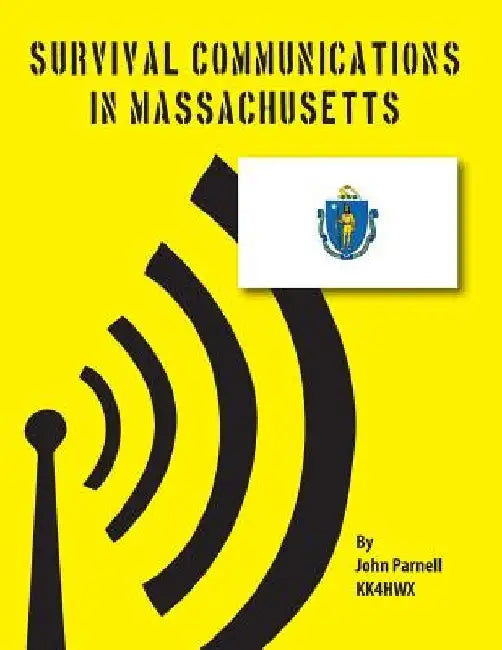 Survival Communications in Massachusetts by John Parnell