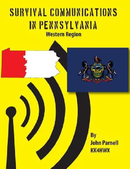 Survival Communications in Pennsylvania: Western Region by John Parnell