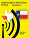 Comunicaciones de supervivencia en Tejas: Region Big Bend by Parnell, John