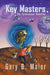 Key Masters: The Tyrannosaur Rebellion by Gary B. Maier, Kalpart