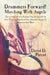 Drummers Forward! Marching with Angels: The Exciting Tale of a Drummer Boy Serving with the First Vermont Brigade and His Adventures During the Americ by David D. Parent