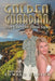 Golden Guardian: 21st Century Super Hero by Edward Hanson