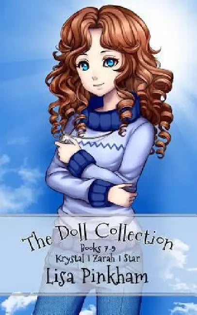 The Doll Collection (Books 7-9) by Lisa Pinkham