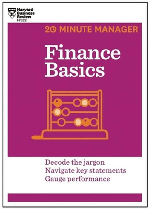 Finance Basics (HBR 20-Minute Manager Series) by Harvard Business Review