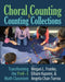 Choral Counting & Counting Collections: Transforming the Prek-5 Math Classroom by Meghan L. Franke