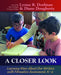 A Closer Look: Learning More About Our Writers with Formative Assessment by Lynne Dorfman