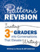 Patterns of Revision, Grade 3: Inviting 3rd Graders Into Conversations That Elevate Writing by Jeff Anderson
