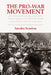 The Pro-War Movement: Domestic Support for the Vietnam War and the Making of Modern American Conservatism by Sandra Scanlon