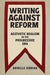 Writing Against Reform: Aesthetic Realism in the Progressive Era by Arielle Zibrak