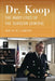 Dr. Koop: The Many Lives of the Surgeon General by Nigel M. de S. Cameron