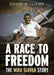 A Race to Freedom-The Mira Slovak Story by David Williams
