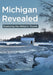 Michigan Revealed: Exploring the Mitten's Thumb by Leslie Cieplechowicz