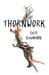 Thornwork by Ruth Ann Baumann