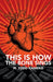 This Is How the Bone Sings by W. Todd Kaneko