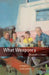 What Weaponry by Elizabeth J. Colen