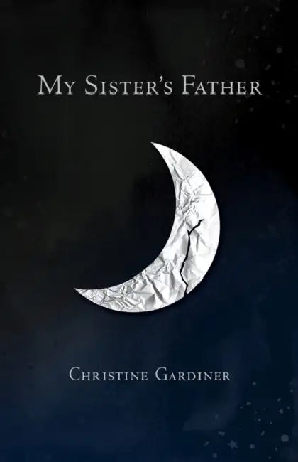 My Sister's Father by Christine Gardiner