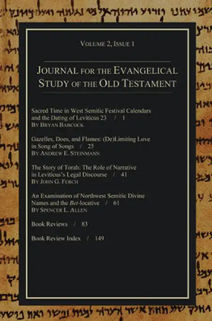 Journal for the Evangelical Study of the Old Testament, 2.1 by Stephen Andrews