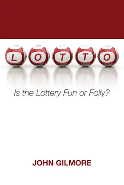 Lotto by John Gilmore