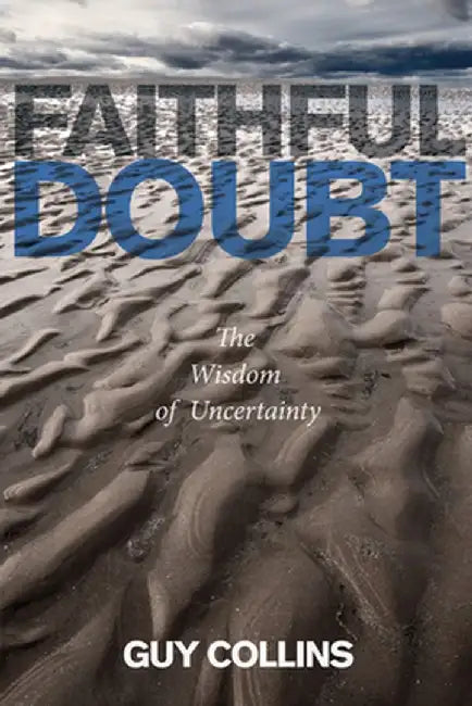 Faithful Doubt by Guy Collins