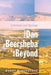 From Dan to Beersheba and Beyond by Barry Blackstone
