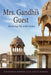 Mrs. Gandhi's Guest: Growing Up with India by David Baily Harned