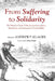 From Suffering to Solidarity: The Historical Seeds of Mennonite Interreligious, Interethnic, and International Peacebuilding by Andrew Klager