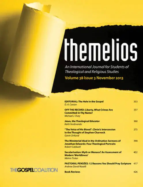 Themelios, Volume 38, Issue 3 by D. A. Carson