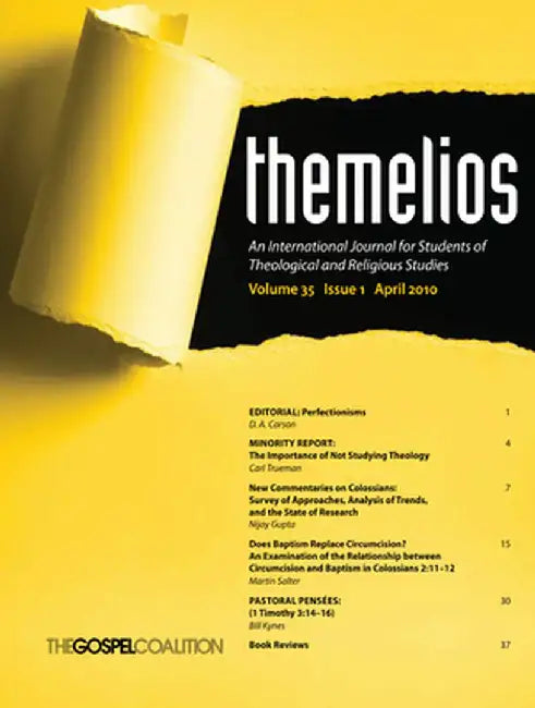 Themelios, Volume 35, Issue 1 by D. A. Carson