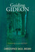 Guiding Gideon: Awakening to Life and Faith by Christopher Basil Brown