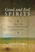 Good and Evil Spirits: A Study of the Jewish and Christian Doctrine, Its Origin and Development by Edward Langton