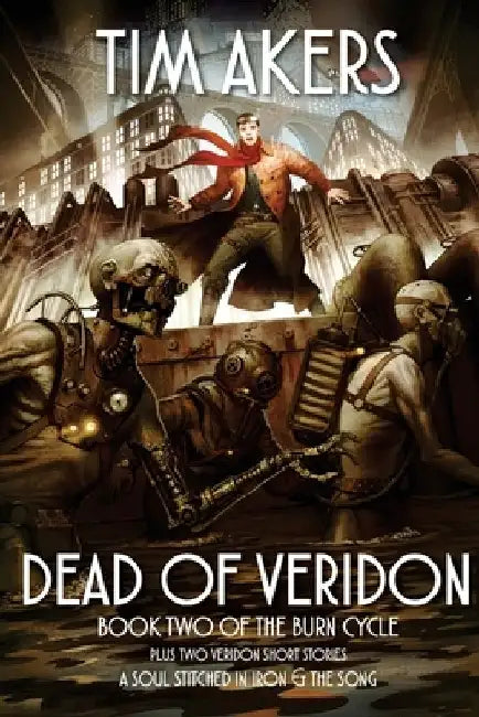 Dead of Veridon by Tim Akers
