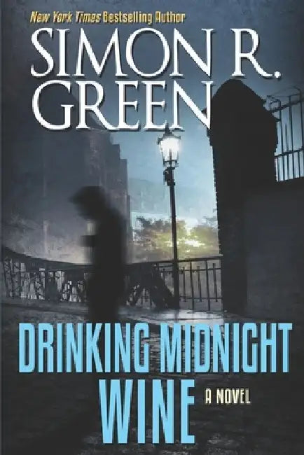 Drinking Midnight Wine by Simon R. Green