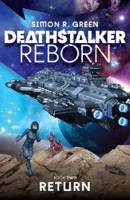 Deathstalker Return by Simon R. Green