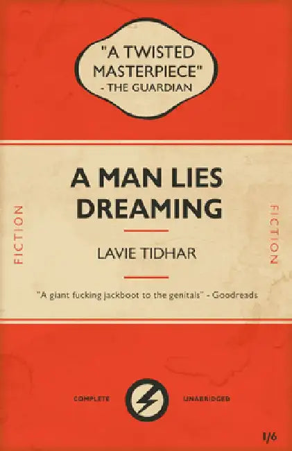 A Man Lies Dreaming by Lavie Tidhar