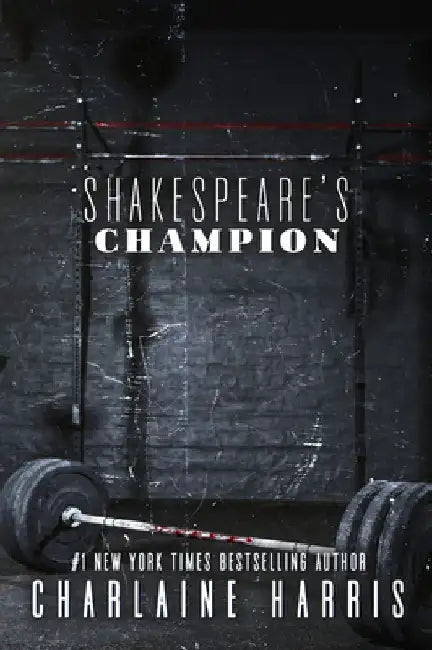 Shakespeare's Champion by Charlaine Harris