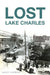 Lost Lake Charles by Adley John Cormier