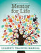 Mentor for Life Leader's Training Manual by Robinson, Natasha Sistrunk