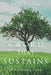 A Word That Sustains: 40 Reflections for Today by Ben Gates