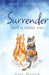 Surrender and A Stray Cat by Amy Houck