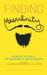 Finding Masculinity - Female to Male Transition in Adulthood by Alexander Walker