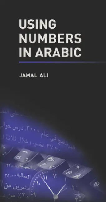 Using Numbers in Arabic by Jamal Ali