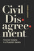 Civil Disagreement: Personal Integrity in a Pluralistic Society by Edward Langerak