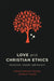 Love and Christian Ethics: Tradition, Theory, and Society by Frederick V. Simmons, Brian C. Sorrells, Frederick V. Simmons