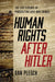 Human Rights after Hitler: The Lost History of Prosecuting Axis War Crimes by Dan Plesch, Benjamin B. Ferencz