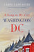 A Song to My City: Washington, DC by Carol Lancaster