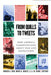 From Quills to Tweets: How America Communicates about War and Revolution by Andrea J. Dew