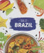 Foods of Brazil by Christine VeLure Roholt