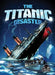 The Titanic Disaster by Adam Stone