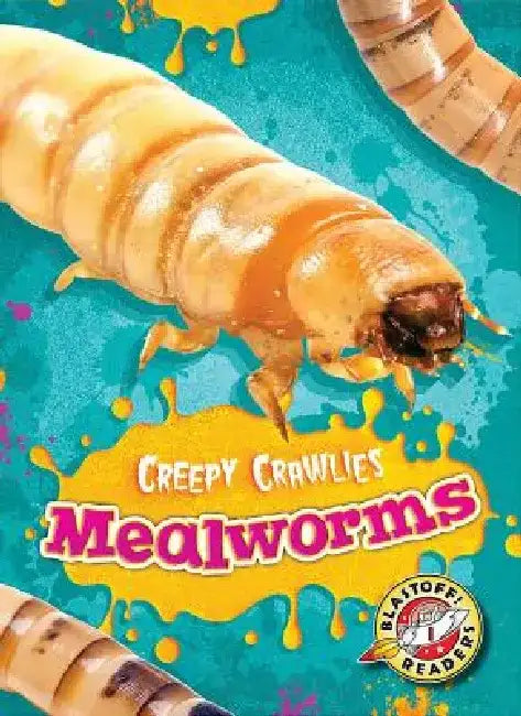 Mealworms by Dana Fleming