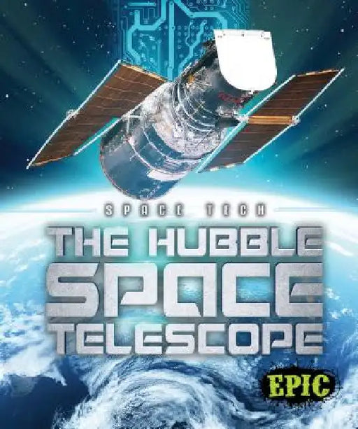 The Hubble Space Telescope by Dana Fleming, Allan Morey